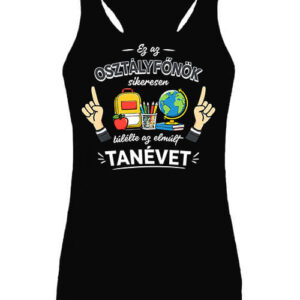 Osztályfőnök túlélte a tanévet – Női ujjatlan póló