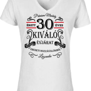 Születésnap prémium minőség 30 éves – Női V nyakú póló