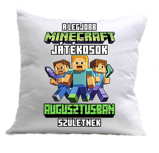 Párna A legjobb Minecraft játékos augusztusban született fehér