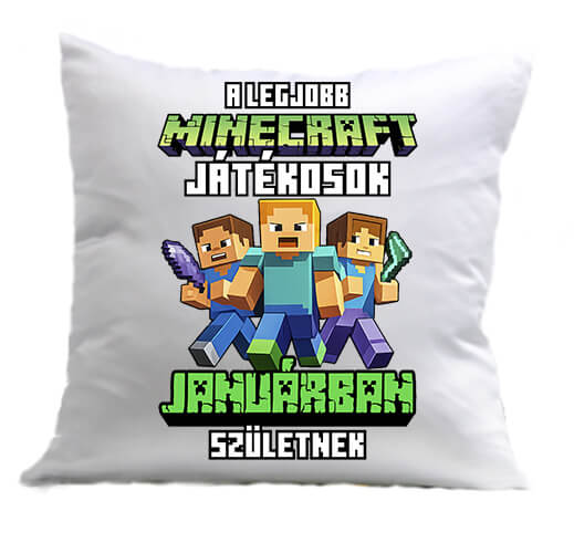 Párna A legjobb Minecraft játékos januárban született fehér
