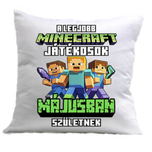 A legjobb Minecraft játékos májusban született – Párna