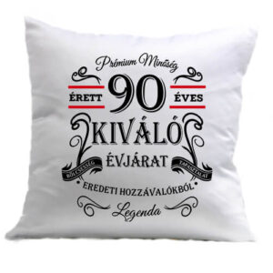 Születésnap prémium minőség 90 éves – Párna