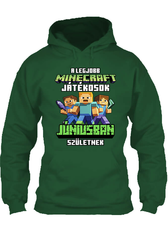 Pulóver A legjobb Minecraft játékos júniusban született sötétzöld