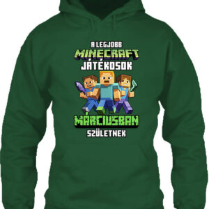 A legjobb Minecraft játékos márciusban született – Unisex kapucnis pulóver