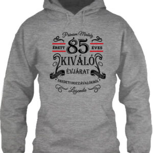 Születésnap prémium minőség 85 éves – Unisex kapucnis pulóver