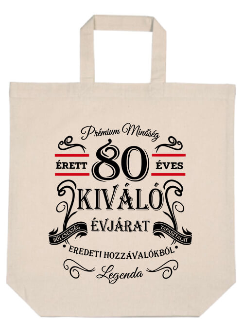 Rövid fülű táska Születésnap prémium minőség 80 éves natúr