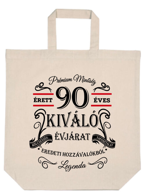 Rövid fülű táska Születésnap prémium minőség 90 éves natúr