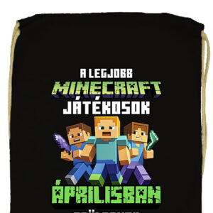 A legjobb Minecraft játékos áprilisban született- Basic tornazsák