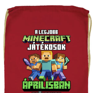A legjobb Minecraft játékos áprilisban született- Prémium tornazsák