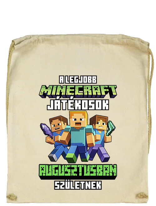 Tornazsák A legjobb Minecraft játékos augusztusban született natúr