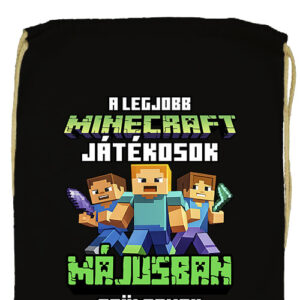 A legjobb Minecraft játékos májusban született- Prémium tornazsák