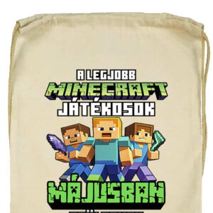 A legjobb Minecraft játékos májusban született- Basic tornazsák