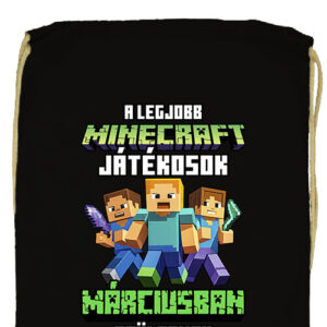 A legjobb Minecraft játékos márciusban született- Basic tornazsák