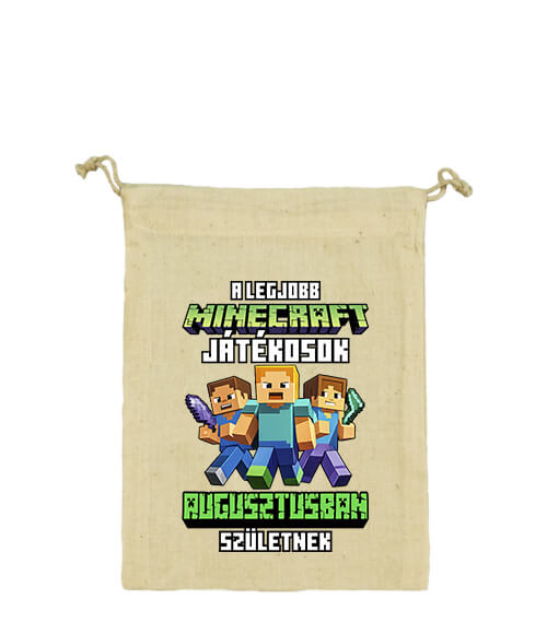 Vászonzacskó A legjobb Minecraft játékos augusztusban született natúr