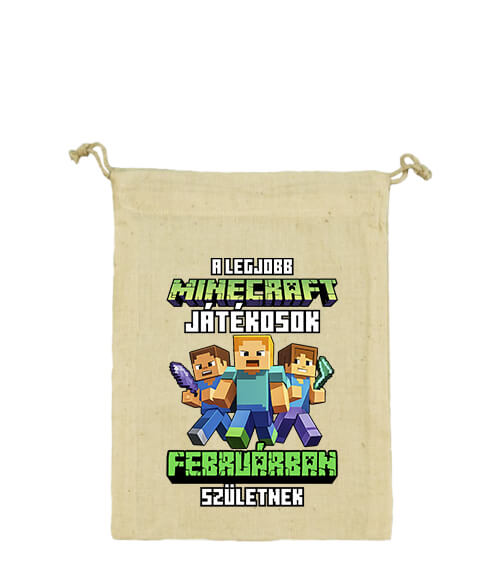 Vászonzacskó A legjobb Minecraft játékos februárban született natúr