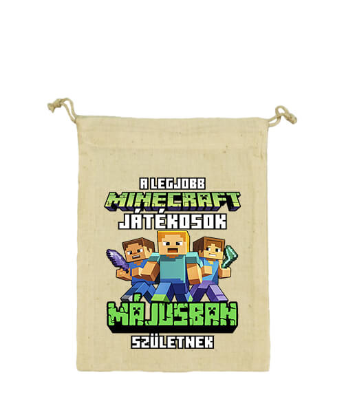Vászonzacskó A legjobb Minecraft játékos májusban született natúr