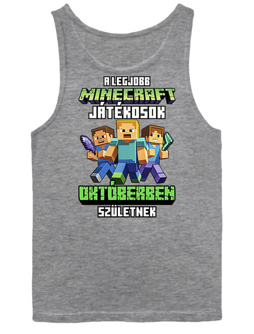 Férfi ujjatlan póló A legjobb Minecraft játékos októberben született szürke