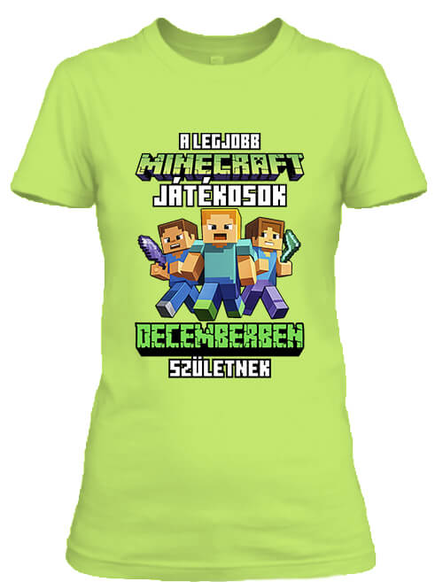 Női póló A legjobb Minecraft játékos decemberben született almazöld