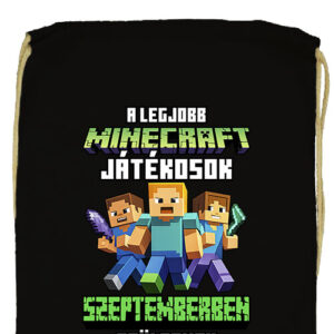 A legjobb Minecraft játékos szeptemberben született- Prémium tornazsák