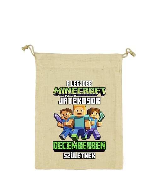 Vászonzacskó A legjobb Minecraft játékos decemberben született natúr