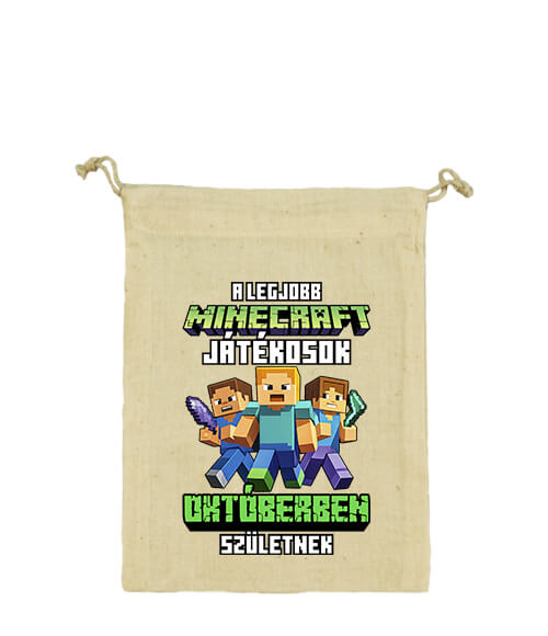 Vászonzacskó A legjobb Minecraft játékos októberben született natúr