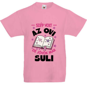Szép volt az ovi jövök suli- Gyerek póló